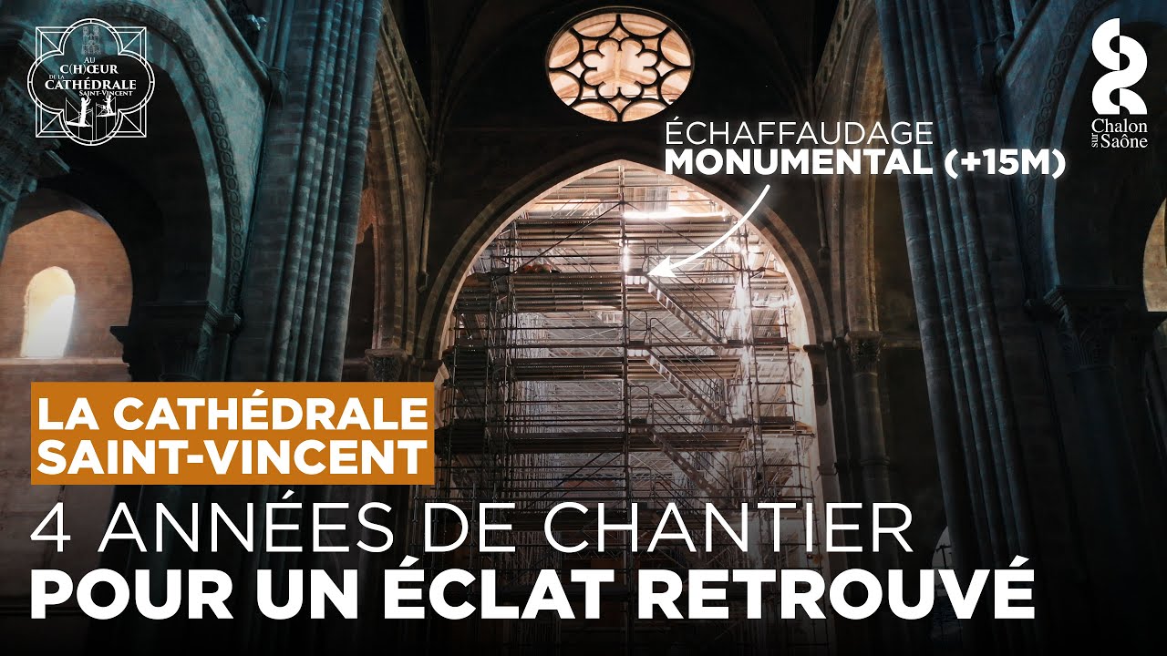 🏗️4 années de chantier pour un éclat retrouvé - Au c(h)œur de la cathédrale - EP02