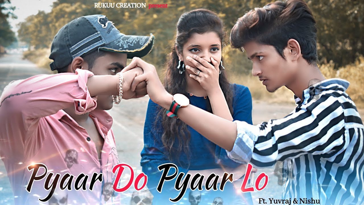 Ek Toh Kum Zindagani | pyaar Do Pyaar Lo | Nora Fatehi | Yuvraj & Nishu | Latest Song 2019