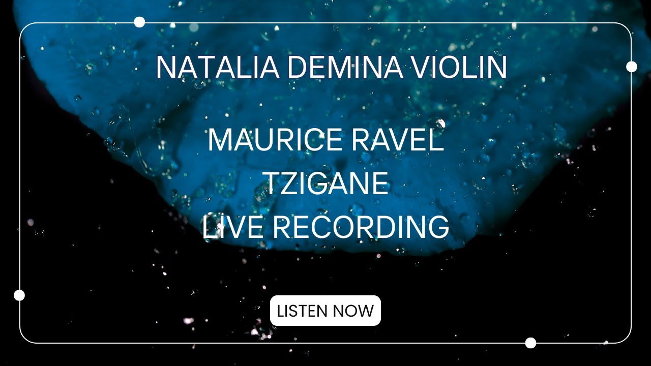 Maurice Ravel Tzigane Live recording