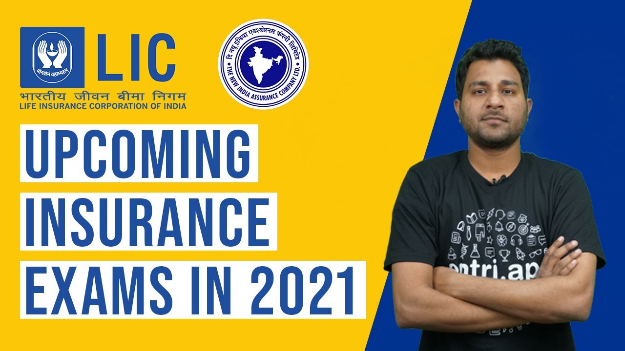 UPCOMING INSURANCE EXAMS 2021 | LIC AAO 2021 LIC ADO 2021 LIC ASSISTANT NIACL 2021 | INSURANCE EXAM