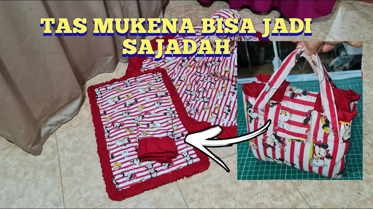 CARA MEMBUAT TAS SAJADAH MUKENAH
