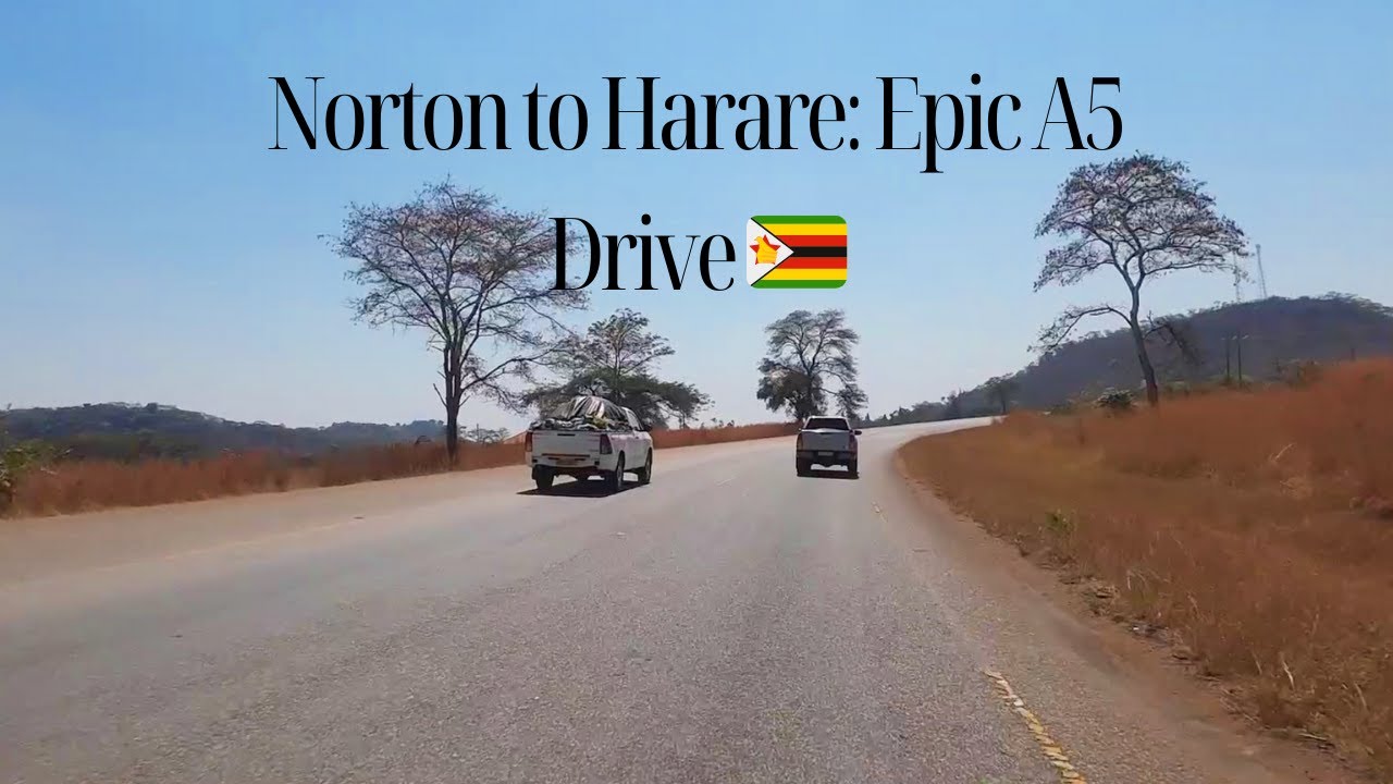 🇿🇼 Epic Drive from Norton to Harare on Zimbabwe's A5 Highway! 🚗 | Bulawayo Road Adventure