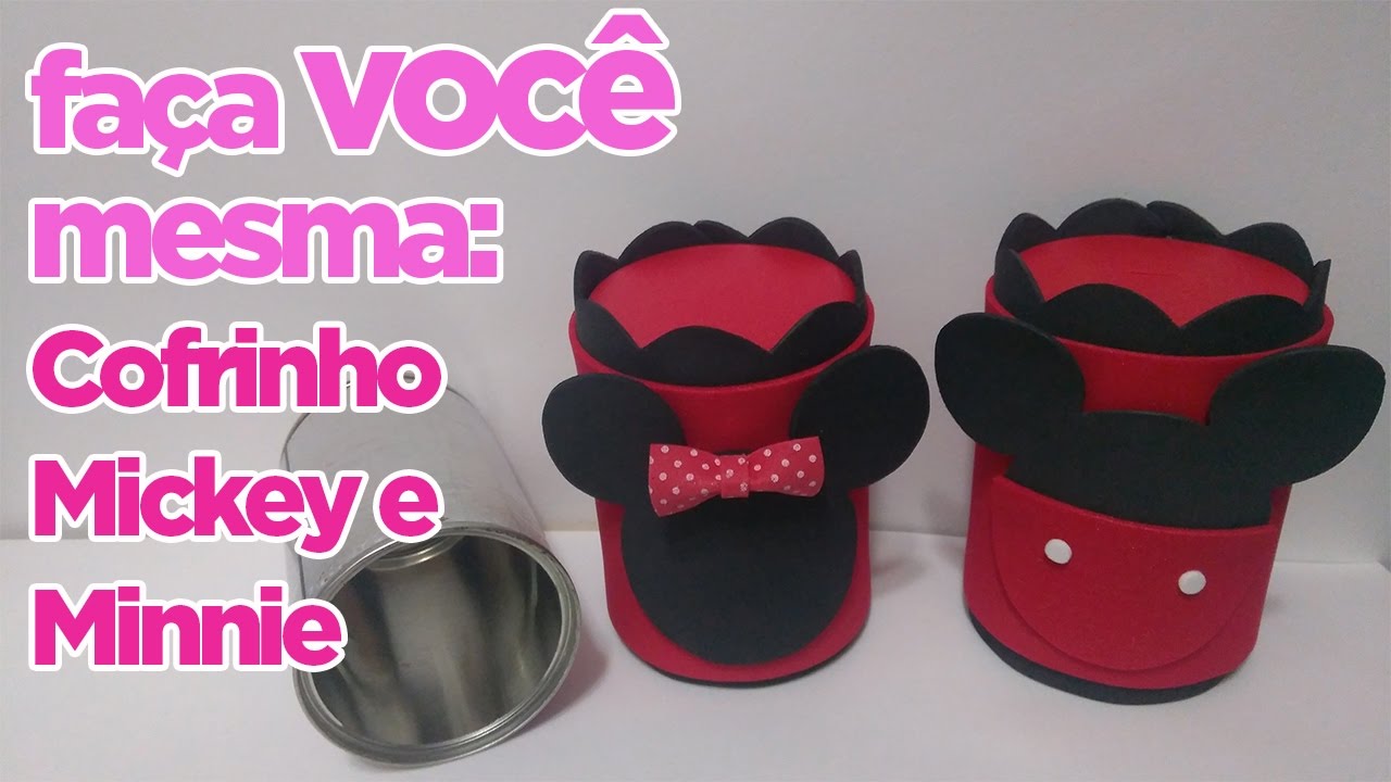 Como Fazer Cofrinho Mickey/Minnie | Criatividades da Dê