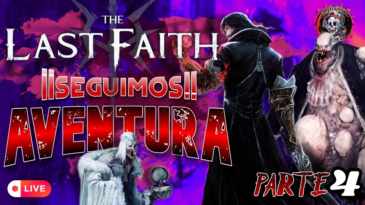 💥¡¡SEGUIMOS EN THE LAST FAITH!! DESTROZAR BESTIAS Y AL DLC | PARTE 4💥