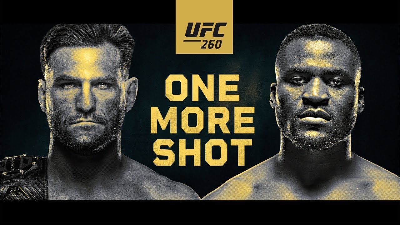 UFC 260: Miocic vs Ngannou 2 &ndash; One More Shot | Official Trailer