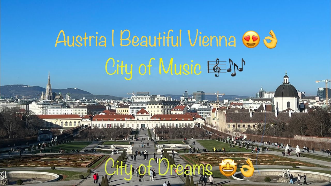 Austria 🇦🇹 | Vienna | Beautiful Wien 😍 - City of Music 🎶 City of Dreams 🤩👌#vienna #peace