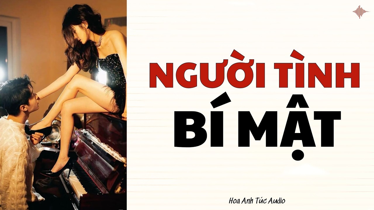 Truyện Audio Người Tình Bí Mật Hoa Anh Túc Audio