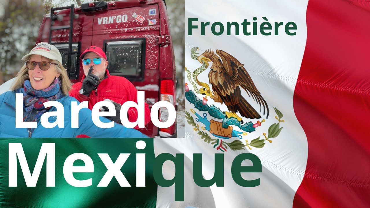 Frontière Mexicaine Laredo...!!