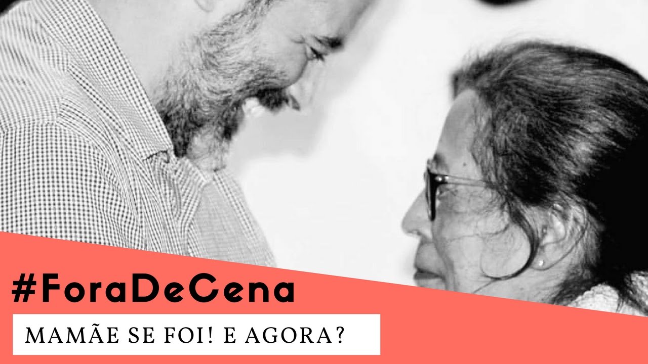 Mamãe se foi! E agora? / Déio Tambasco #ForaDeCena