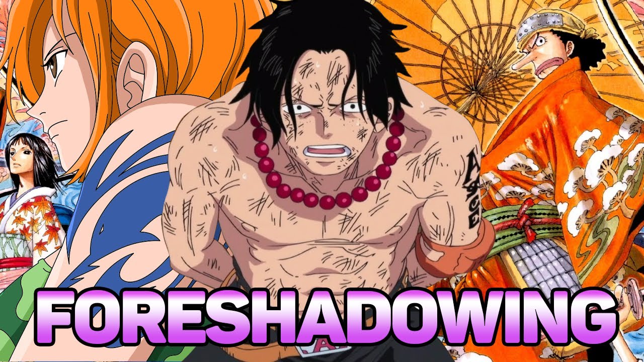 Foreshadowing In One Piece!
