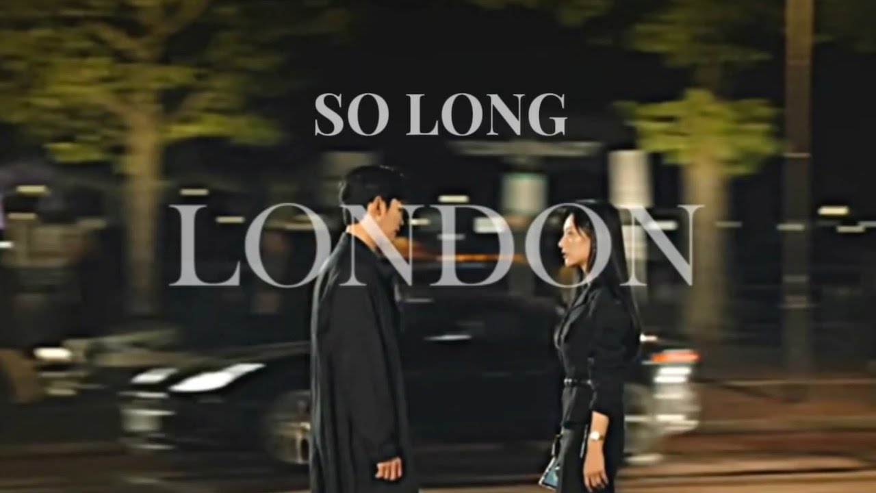 ►So Long London || Hyun-woo & Hae-in | Queen Of Tears [1x14]