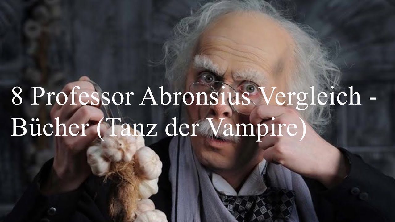 8 Professor Abronsius Vergleich - Bücher (Tanz der Vampire)