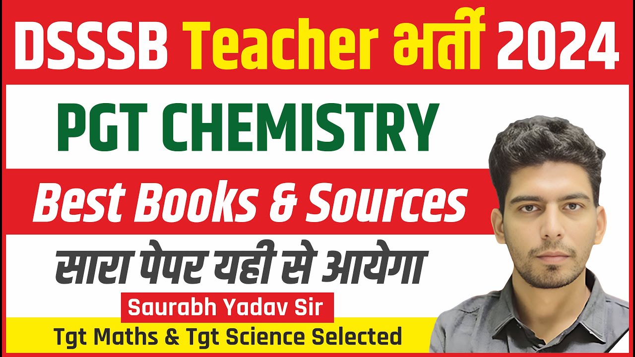 Dsssb Pgt Chemistry | Best Books Syllabus for Dsssb | Dsssb PGT Chemistry Previous Year Classes