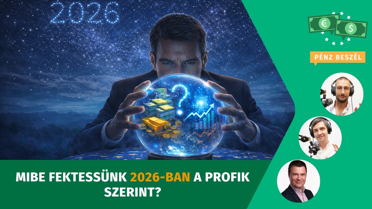 Mibe fektessünk 2026-ban a profik szerint?