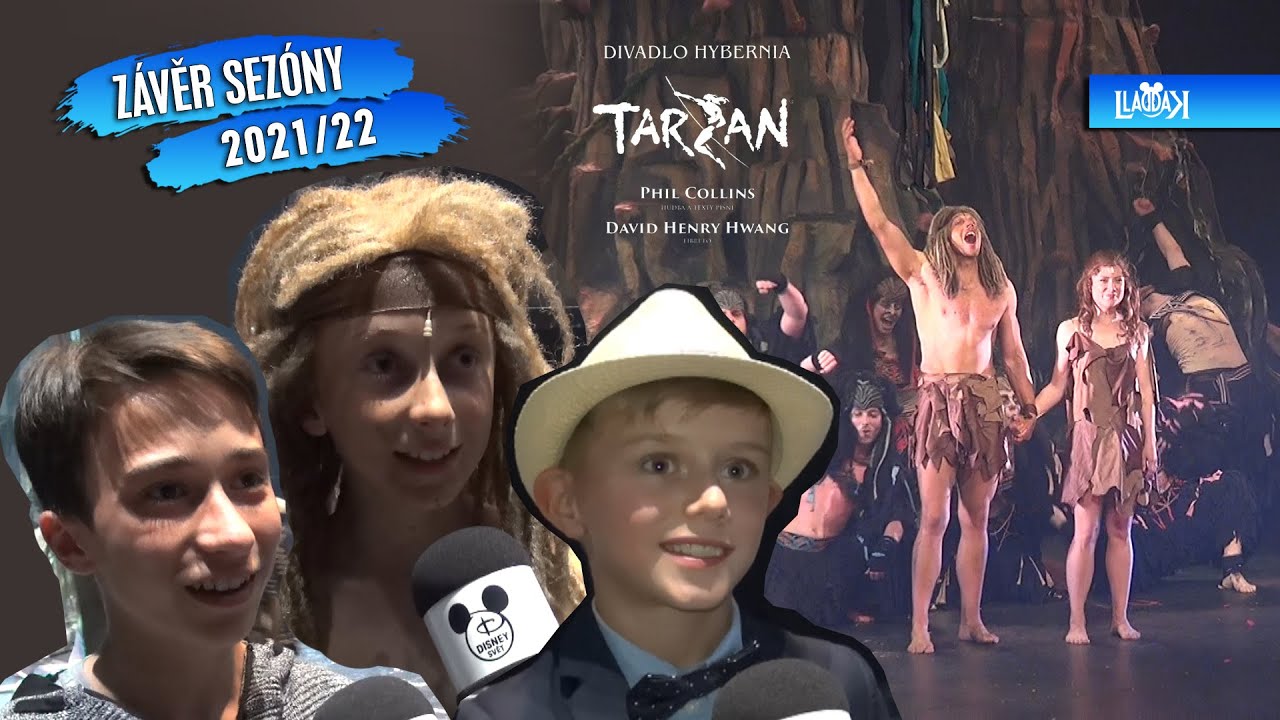 Muzikál TARZAN 🌿 Závěr sezóny a Tarzánci | Divadlo Hybernia | červen 2022 (česky)