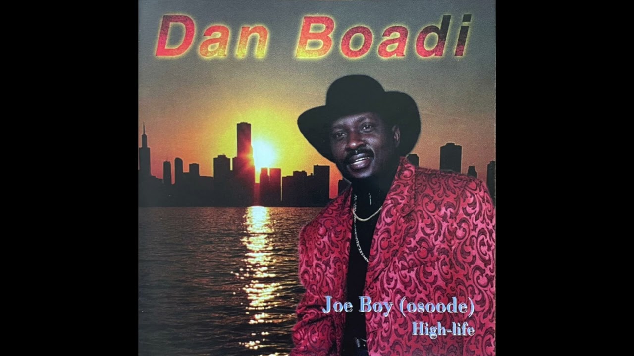 Dan Boadi & His Ghanatta Band Of U.S.A. – Joe Boy (Highlife)