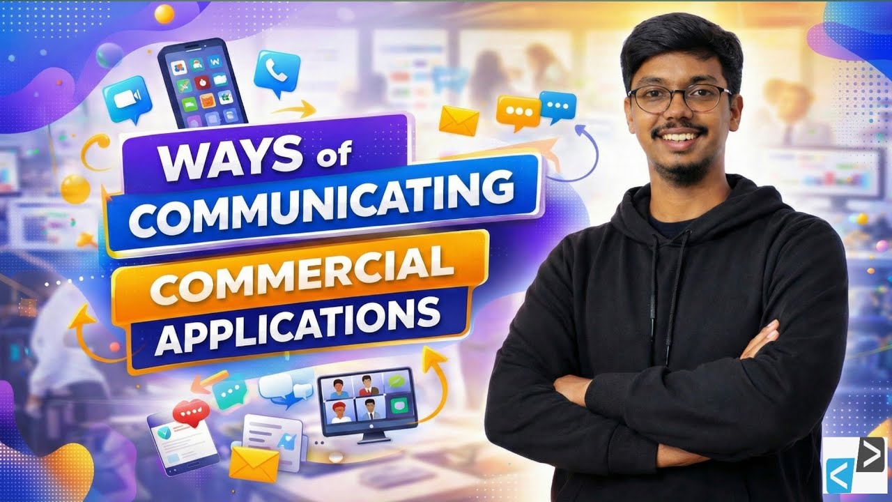 Ways of Communicating | Class 9 ICSE | Commercial Application Chapter 9 | One Shot Video