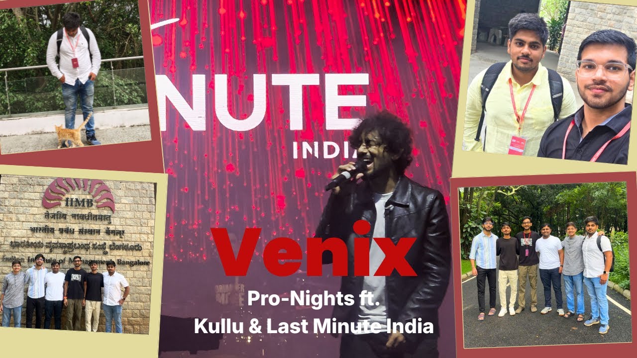 Venix'25 | Pro-Night ft. Kullu & LMI | IIM Bangalore | BBA DBE Contingent | Bengaluru (Karnataka)