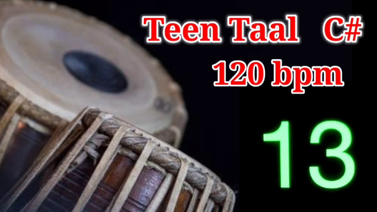 Teen Taal |  C# (Sharp) | 120 bpm |