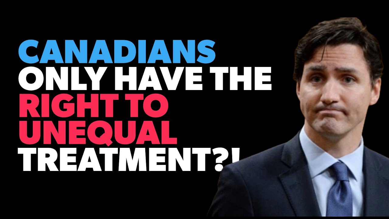 Lawyers Discover Canadians Have NO RIGHT to EQUAL TREATMENT?!