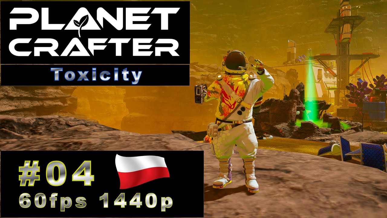 The Planet Crafter - Toxicity #04 🚀 Oczyszczanie w toku - kolejna lokalizacja i złoża siarki