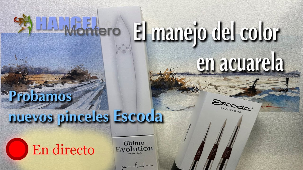 El manejo del color en acuarela; probamos nuevos pinceles Escoda