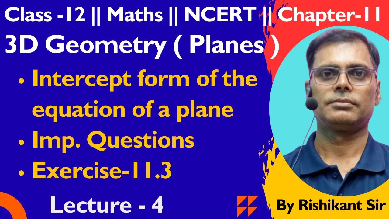 3D Geometry #Planes || Part -4 || NCERT Chapter-11   