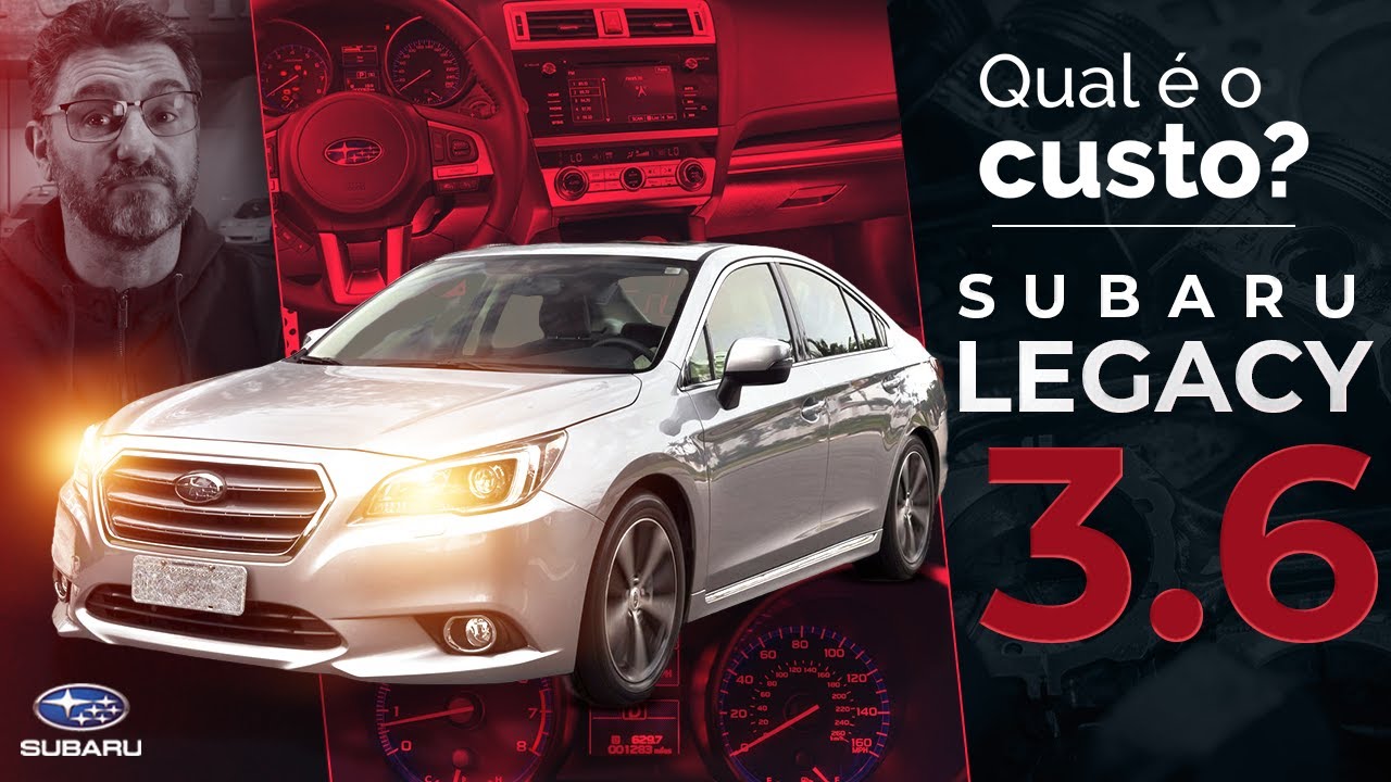 SUBARU LEGACY 3.6? QUAL É O CUSTO DE MANUTENÇÃO?