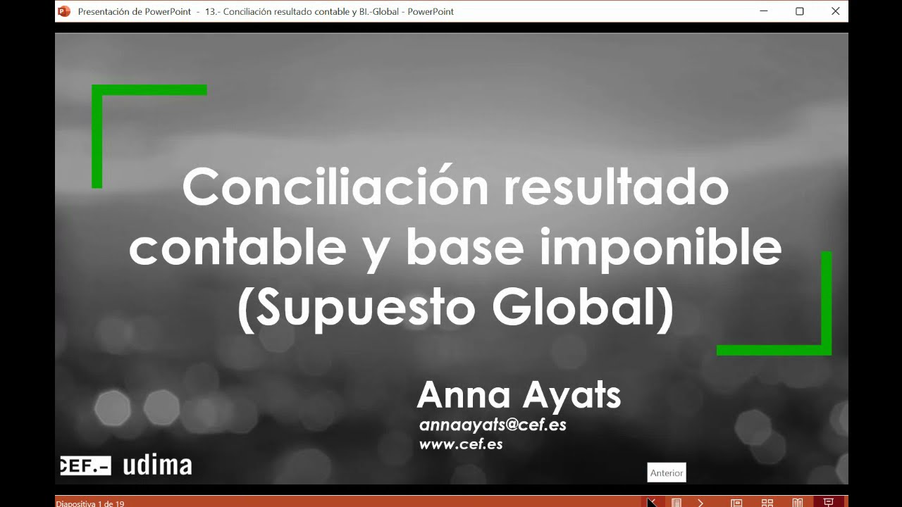 Conciliación resultado contable y base imponible.- Supuesto global