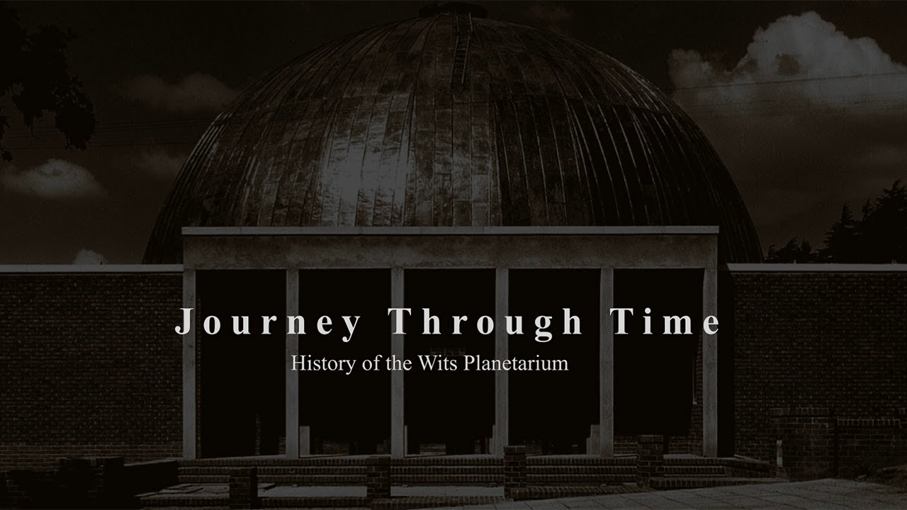 The Evolution of the Wits Planetarium: A Journey Through Time (1960-2024)