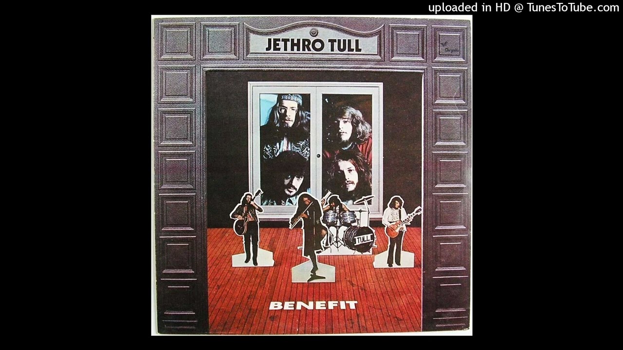 06. To Cry You A Song - Jethro Tull - Benefit
