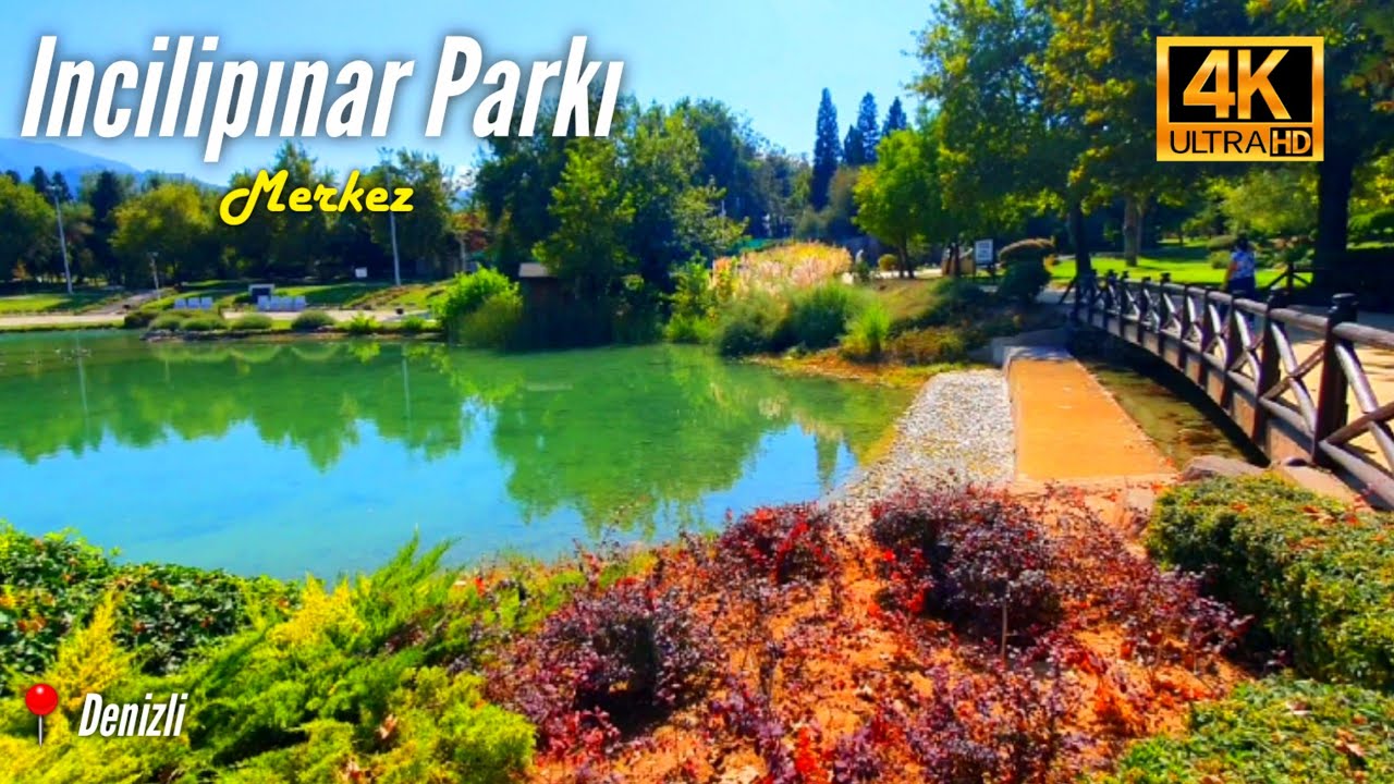 Denizli Incilipınar Parkı Tanıtım Gezisi | Denizli'de Gezilecek Yerler | 4K Turkey Walking Tour