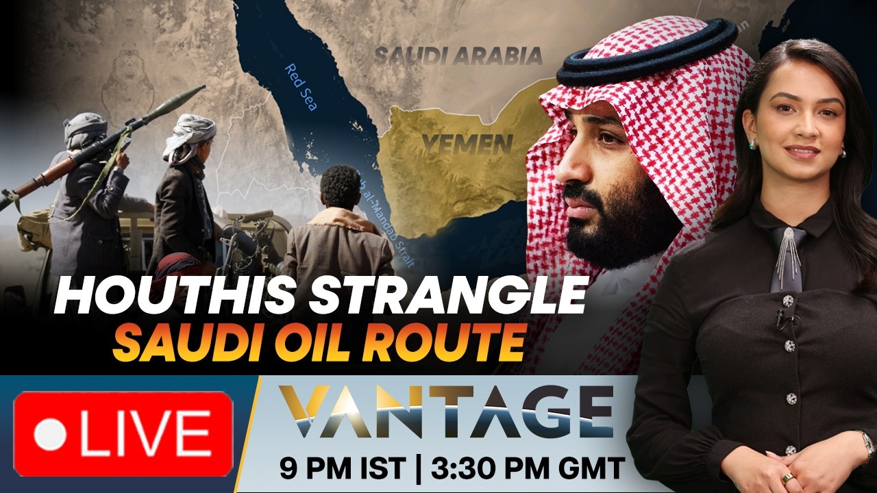 Iran War LIVE: Houthis' Naval Blockade on Saudi | Red Sea Tensions | Vantage on Firstpost