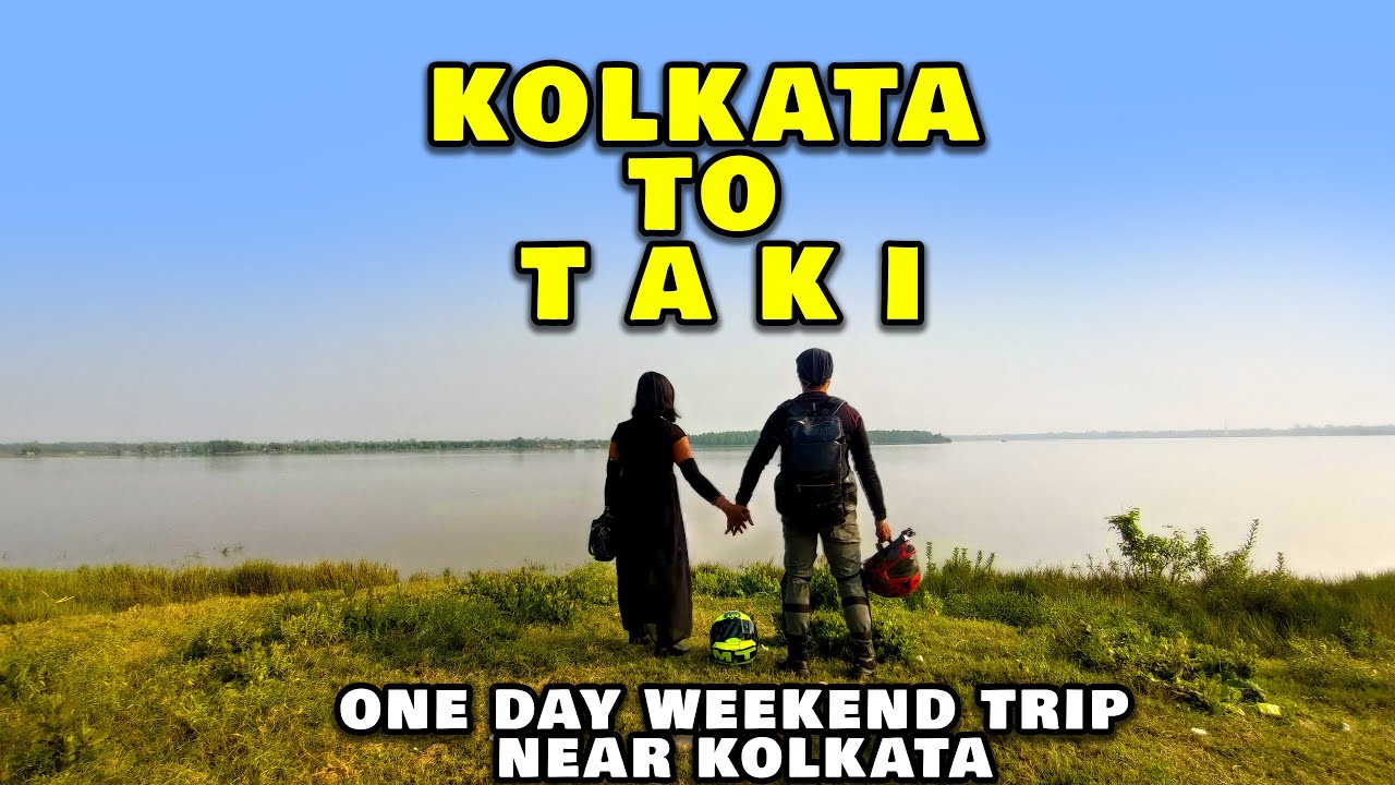 Kolkata to Taki by Bike | Best Places to visit in Taki | Weekend Tour From Kolkata| Ritu's Bday 2024