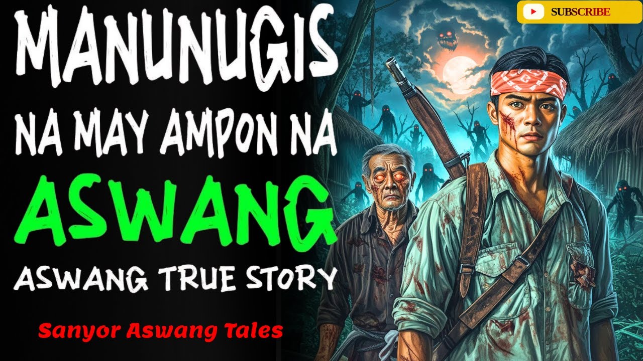 MANUNUGIS NA MAY AMPON NA ASWANG | True Story ...