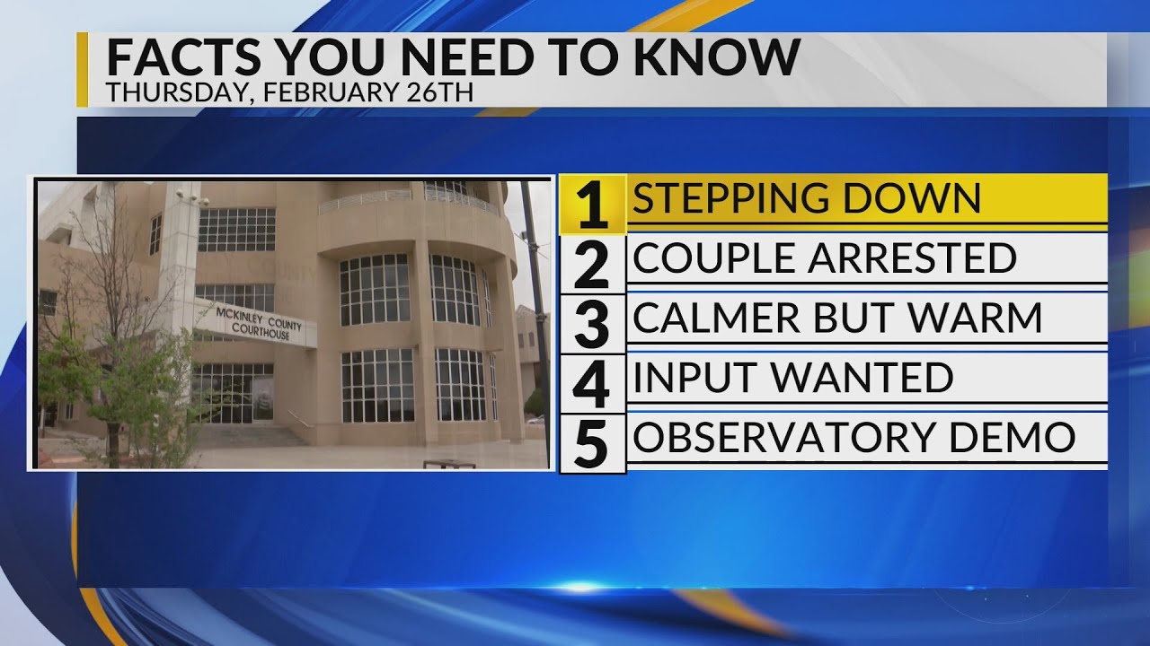 KRQE Newsfeed: McKinley County DA, Couple arrested, Calmer and warm, Input wanted, Observatory demol