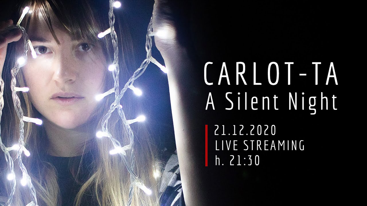 Carlot-ta: A Silent Night