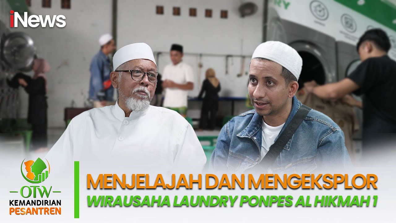 OTW Kemandirian Pesantren Eps.3 : Pondok Pesantren Al Hikmah 1 Brebes (Jateng) - 26/10