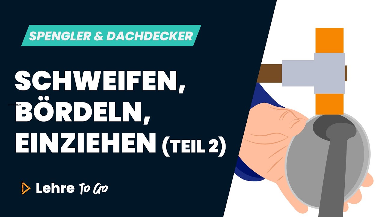 Schweifen, B&ouml;rdeln, Einziehen (Teil 2) | Lehre To Go