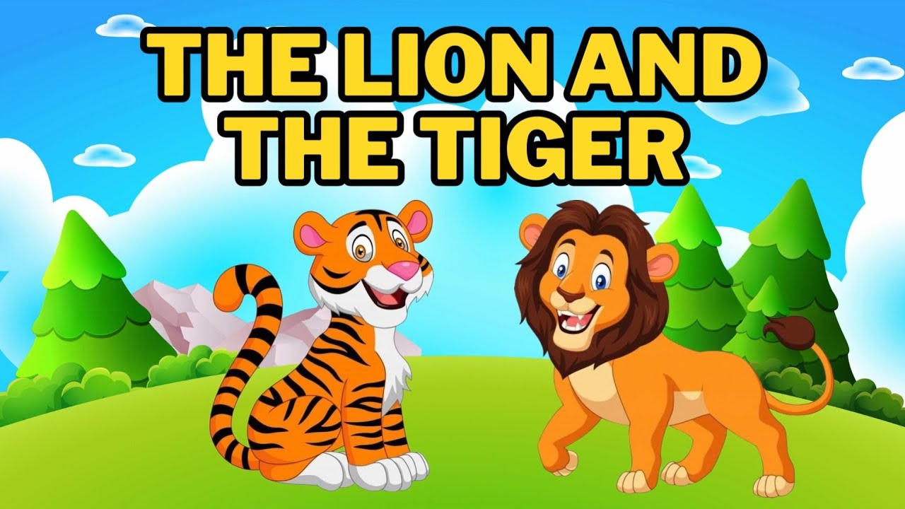 THE LION🦁 AND THE TIGER🐯 | FUN ANIMAL STORIES | SHORT STORIES | BEDTIME STORIES | MORAL STORIES KIDS