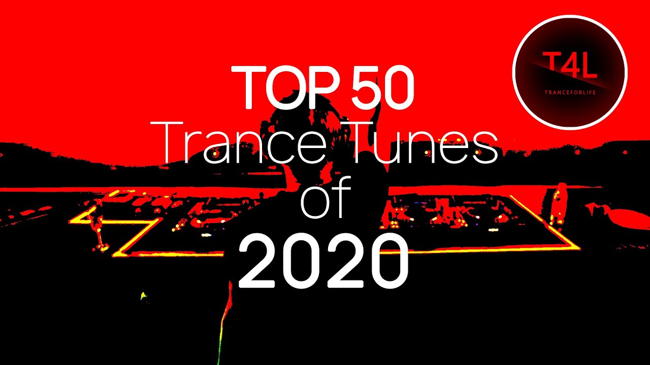 TOP 50 TRANCE OF 2020 - Emotional Trance Mix