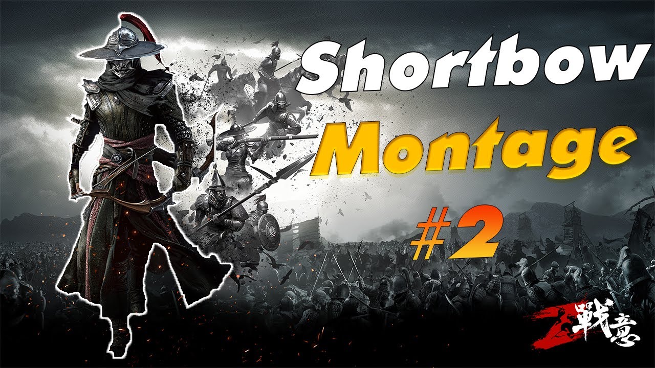 Conqueror's Blade | LouisKieu | Shortbow Montage #2