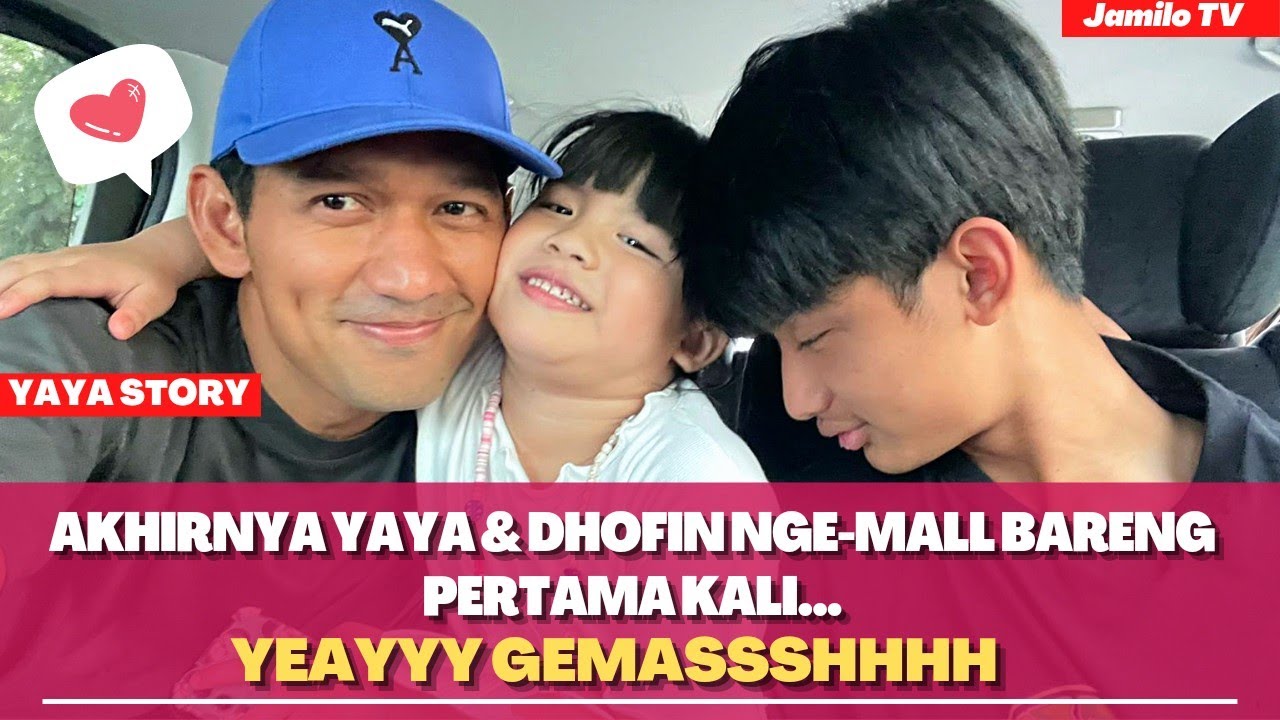 REAKSI YAYA NGE-MALL BARENG DHOFIN... SUPER GEMASSSHHHHH😍- Vlog | Jamilo TV