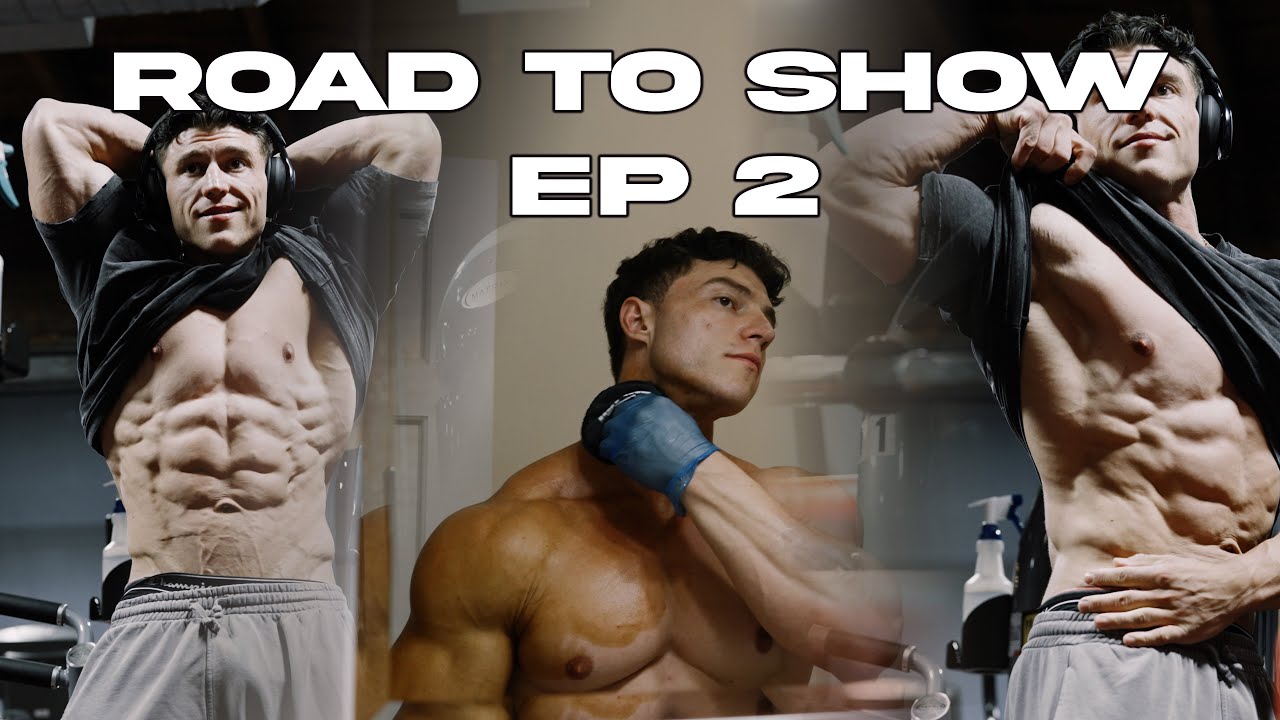 ROAD TO SHOW AS AN IFBB PRO: EP 2 