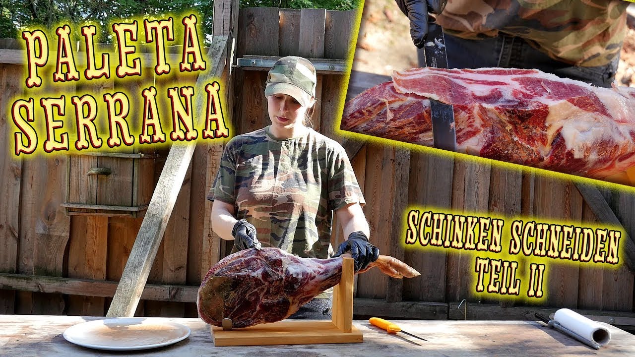 Paleta Serrana komplett aufgeschnitten – So schneidest du Serrano Schinken