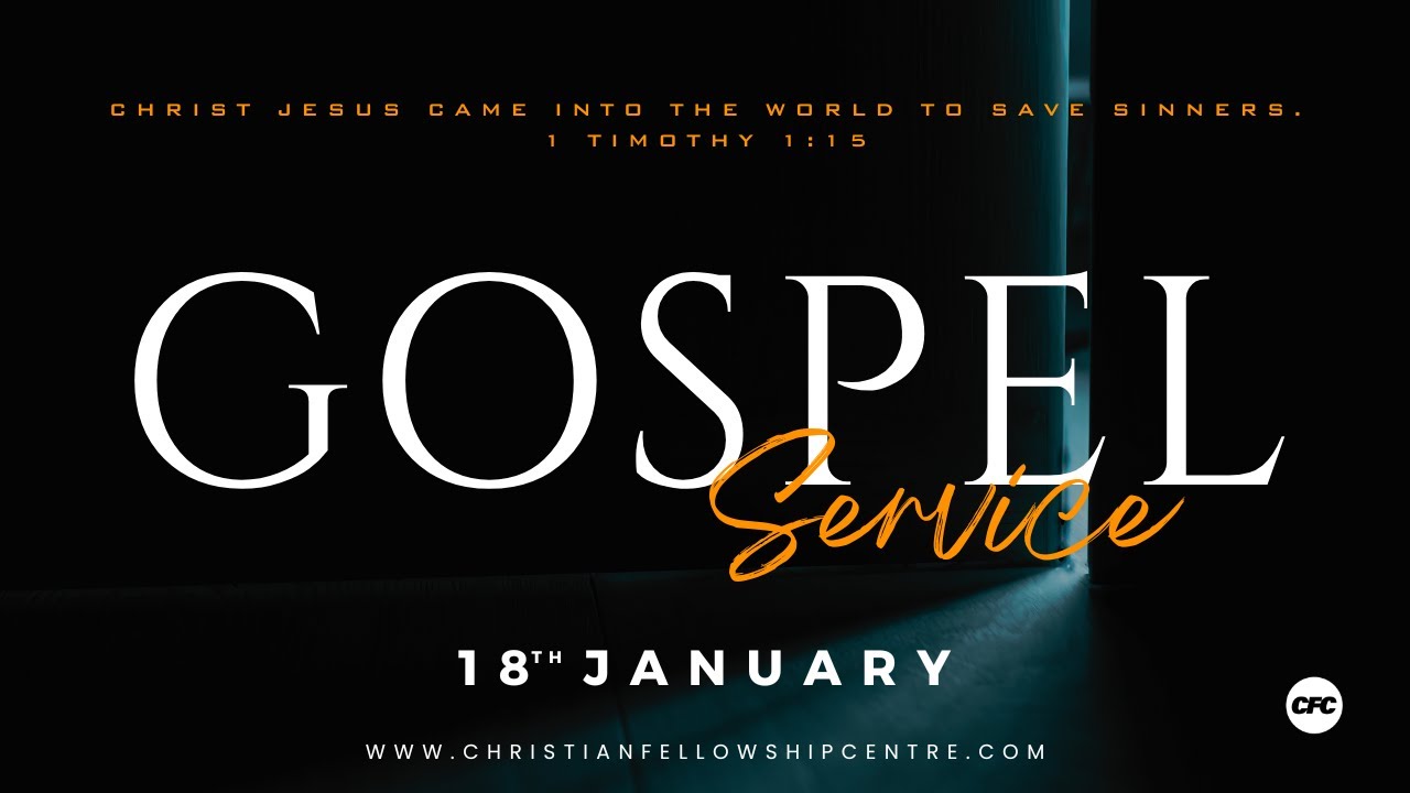 English Gospel Service | 18 - January - 2026 | Christian Fellowship Centre