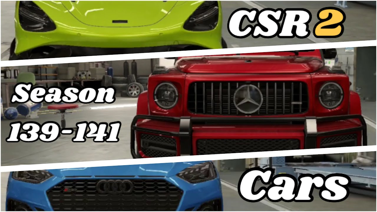 CSR2 Season 139&mdash;141 Season Cars