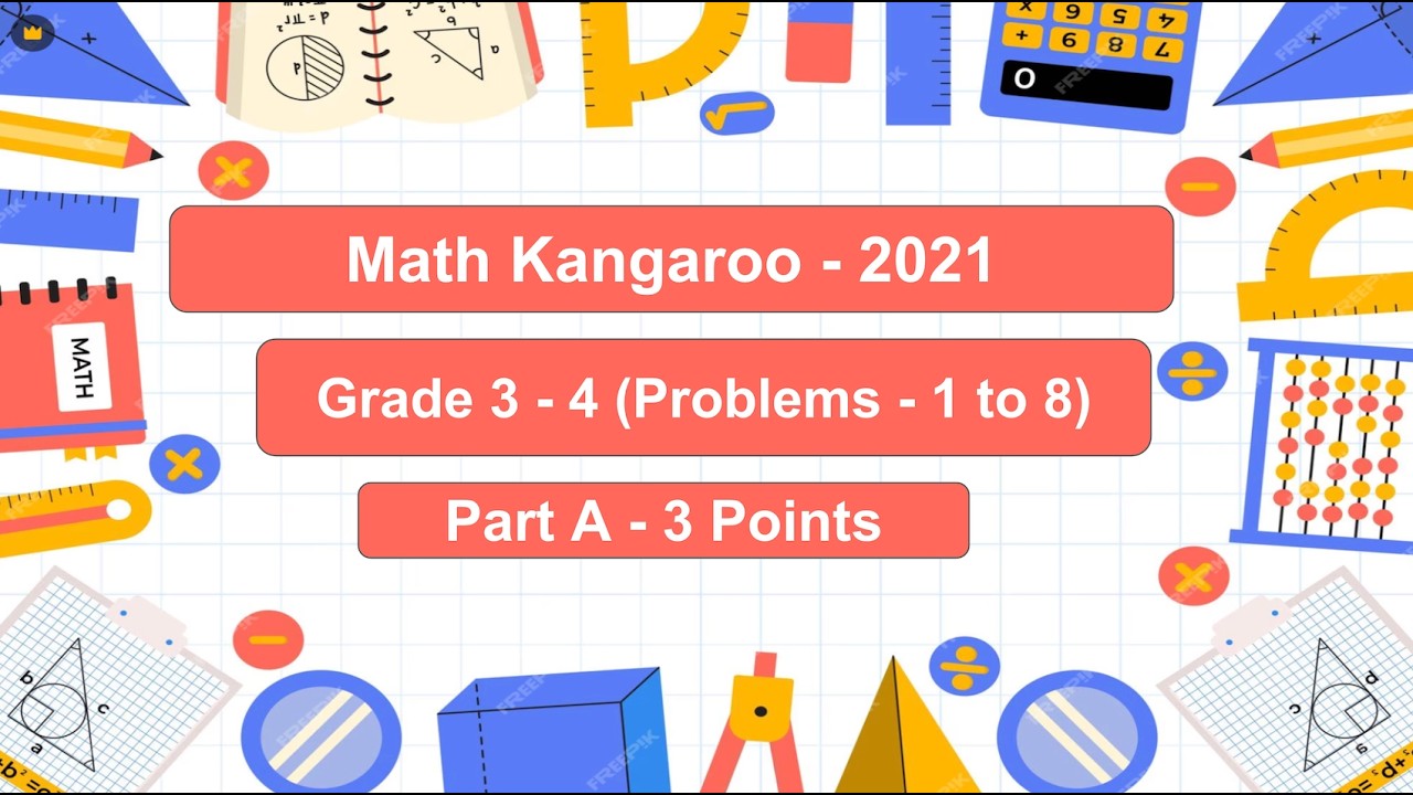 2021 Math Kangaroo Grade 3 and 4 Part A Problem 1 to 8