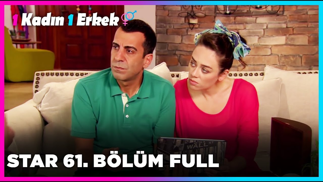 1 Erkek 1 Kadın || 61. Bölüm Star