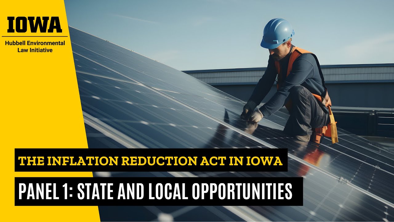 The Inflation Reduction Act in Iowa: Implementing the Clean Energy and Climate Provisions